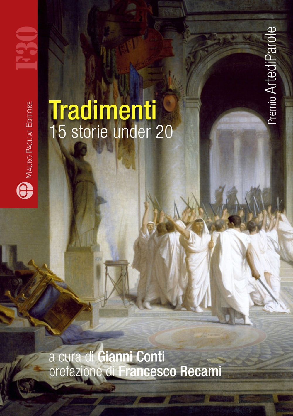 Tradimenti. 15 storie under 10. Tradimenti. 15 storie under 10.