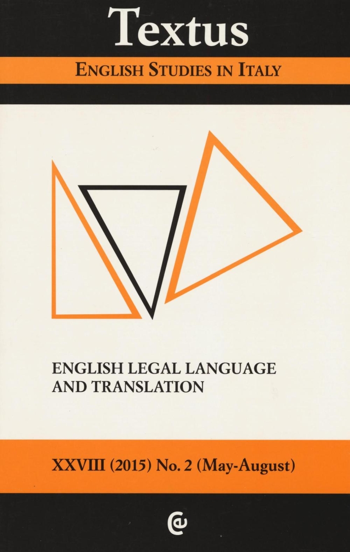 Textus. English studies in Italy (2015). Vol. 2: English legal language and translation. Textus. English studies in Italy (2015). Vol. 2: English legal language and translation.