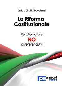 La riforma costituzionale. Perché votare no al referendum