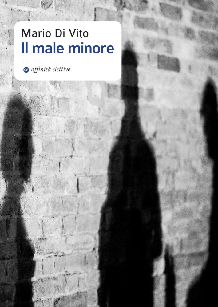 Il male minore Il male minore