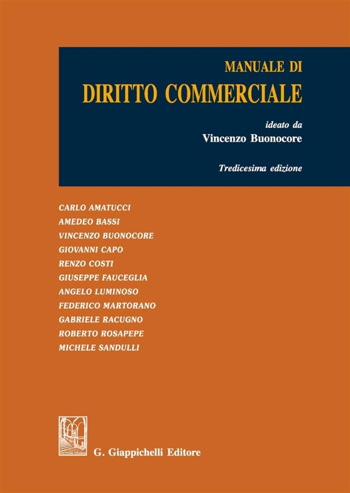 Manuale di diritto commerciale. Manuale di diritto commerciale.