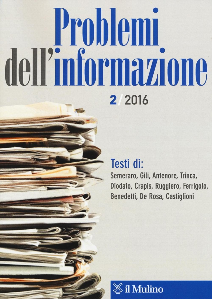 Problemi dell'informazione (2016). Vol. 2. Problemi dell'informazione (2016). Vol. 2.