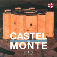 Castel del Monte. [English edition]