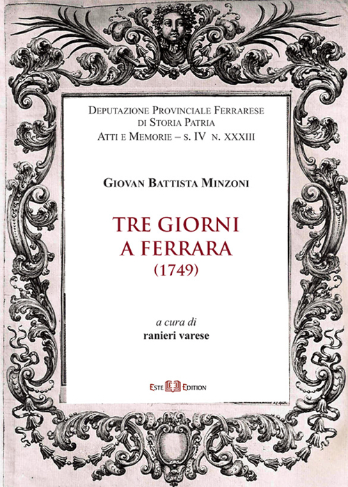Tre giorni a Ferrara (1749). Tre giorni a Ferrara (1749).