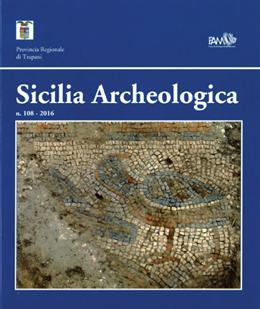 Sicilia Archeologica. 108. 2016. Sicilia Archeologica. 108. 2016.