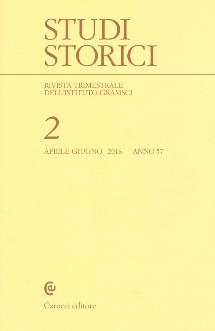 Studi storici (2016). Vol. 2. Studi storici (2016). Vol. 2.