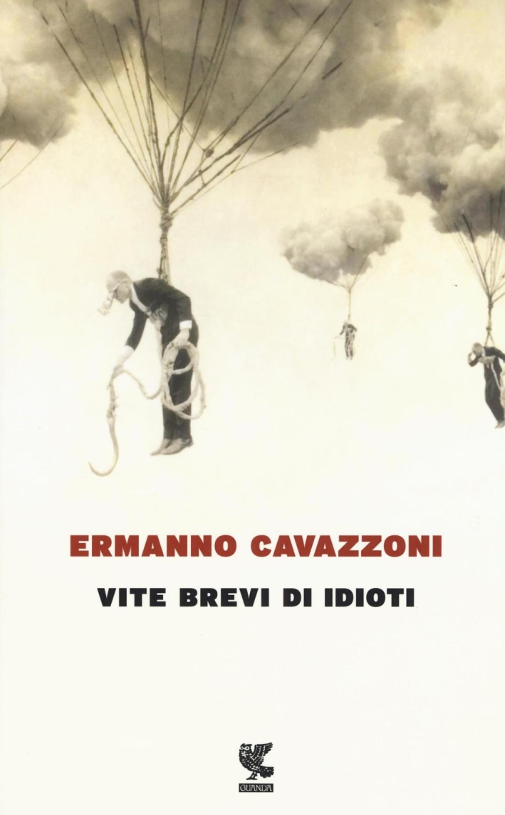 Vite brevi di idioti Vite brevi di idioti