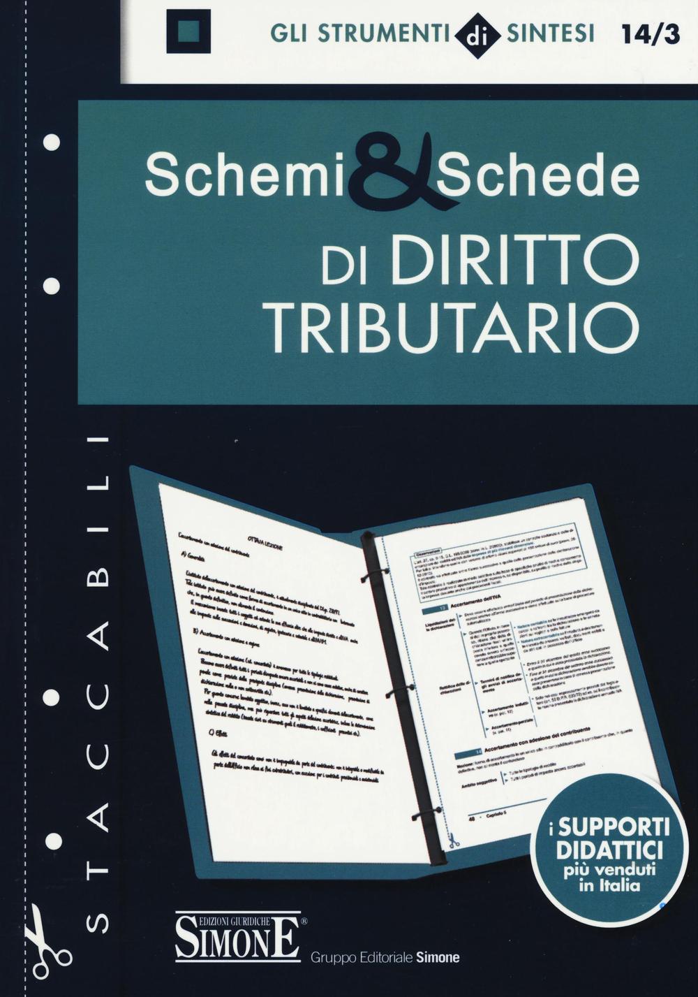 Schemi & schede di diritto tributario. Schemi & schede di diritto tributario.