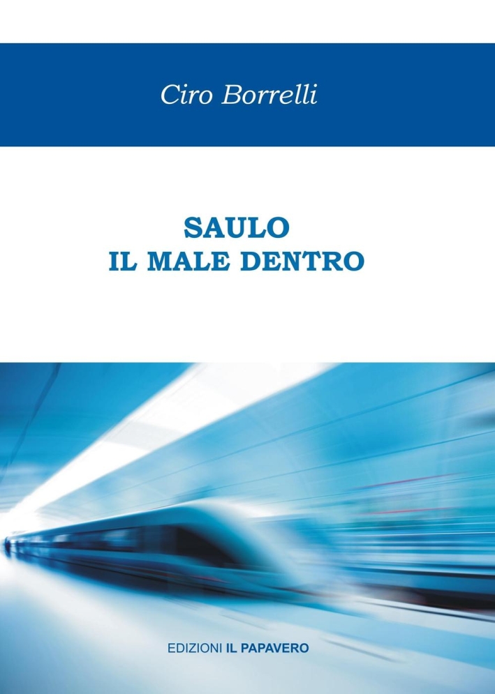 Saulo. Il Male Dentro Saulo. Il Male Dentro