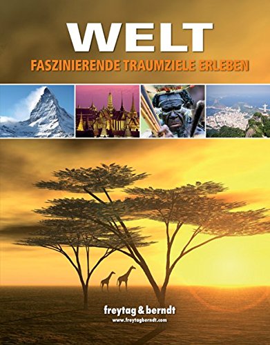 World. Experience fascinating dream. Ediz. tedesca World. Experience fascinating dream. Ediz. tedesca