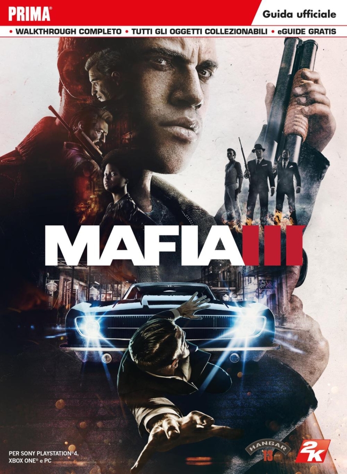 Mafia III. Guida strategica ufficiale Mafia III. Guida strategica ufficiale