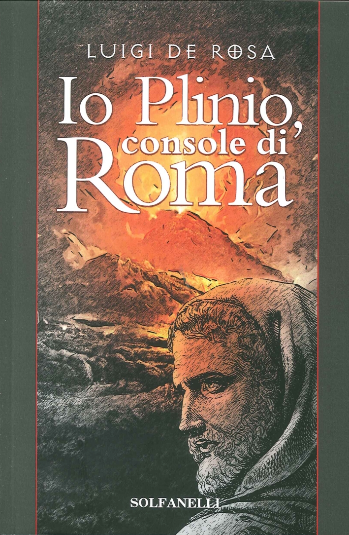 Io Plinio. Console di Roma Io Plinio. Console di Roma
