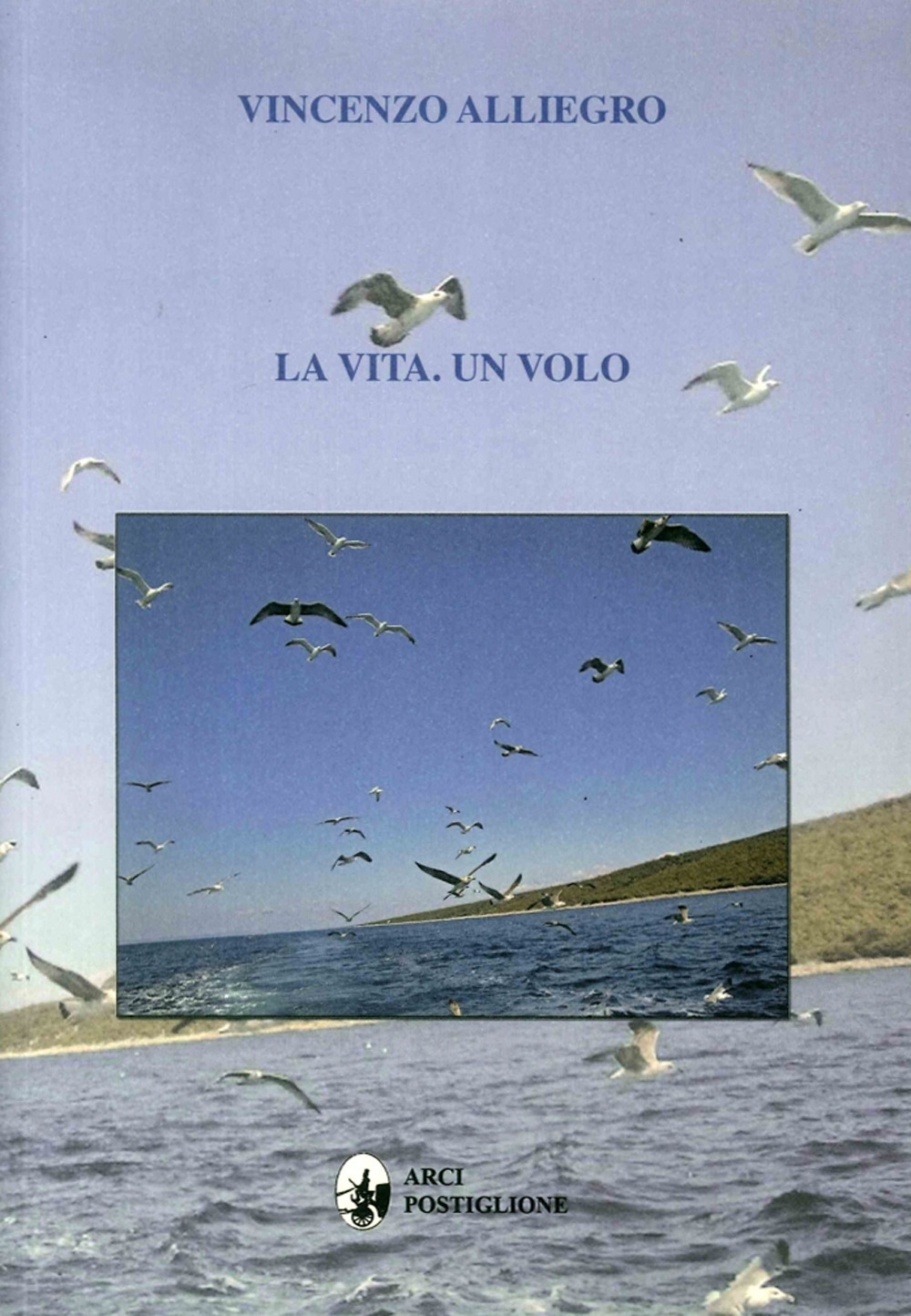 La Vita. Un Volo. La Vita. Un Volo.