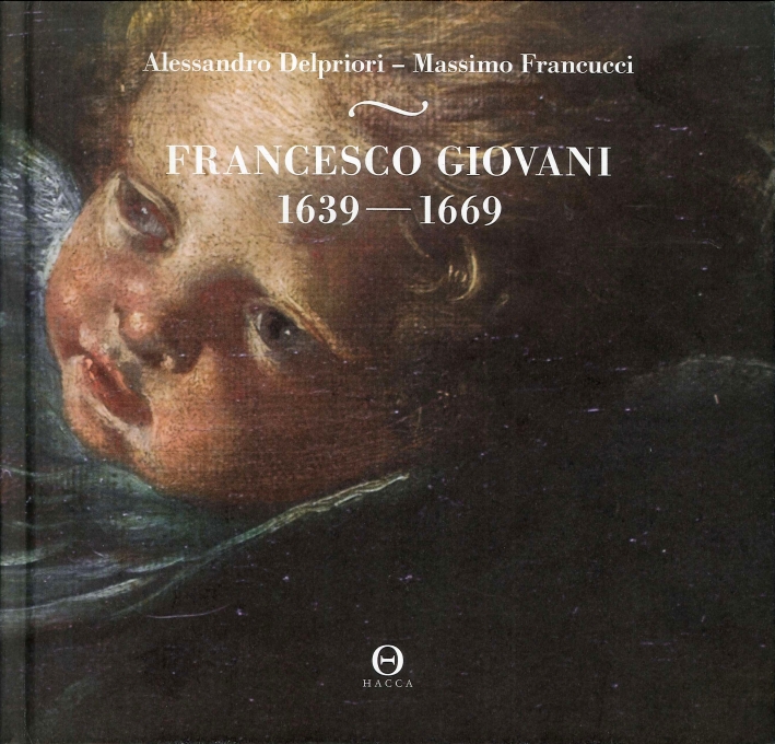 Francesco Giovani 1639-1669 Francesco Giovani 1639-1669