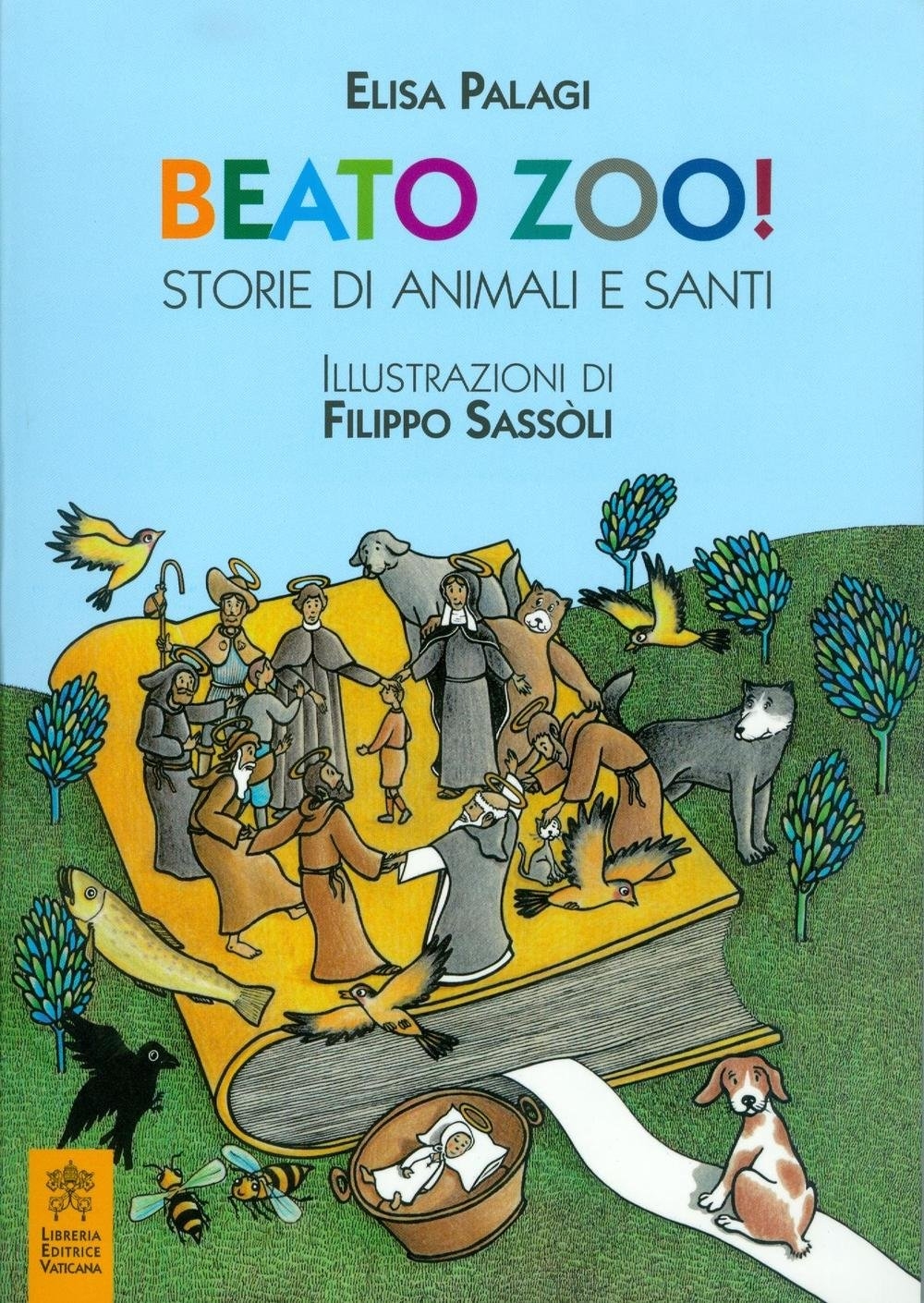 Beato zoo! Storie di animali e santi Beato zoo! Storie di animali e santi