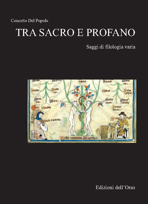 Tra sacro e profano. Saggi di filologia varia Tra sacro e profano. Saggi di filologia varia