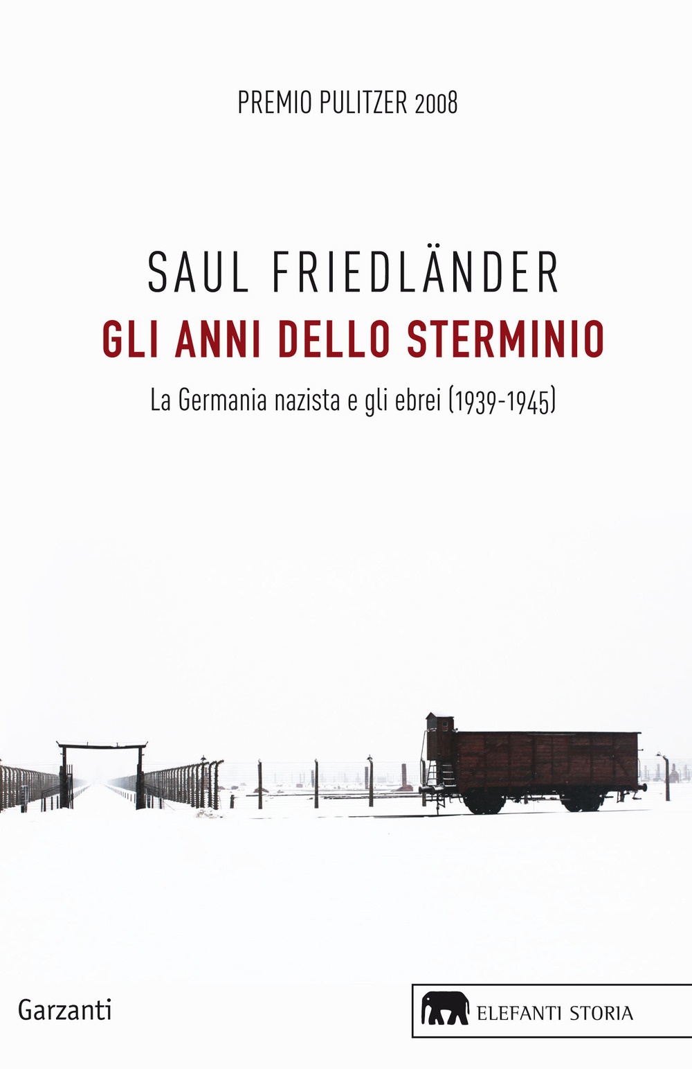 Gli anni dello sterminio. La Germania nazista e gli ebrei (1939-1945) Gli anni dello sterminio. La Germania nazista e gli ebrei (1939-1945)