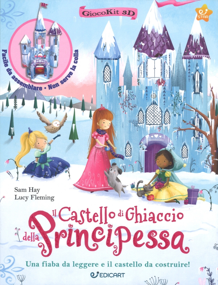 Il castello di ghiaccio della principessa. Giocokit 3D. Ediz. a colori. Con Prodotti vari Il castello di ghiaccio della principessa. Giocokit 3D. Ediz. a colori. Con Prodotti vari