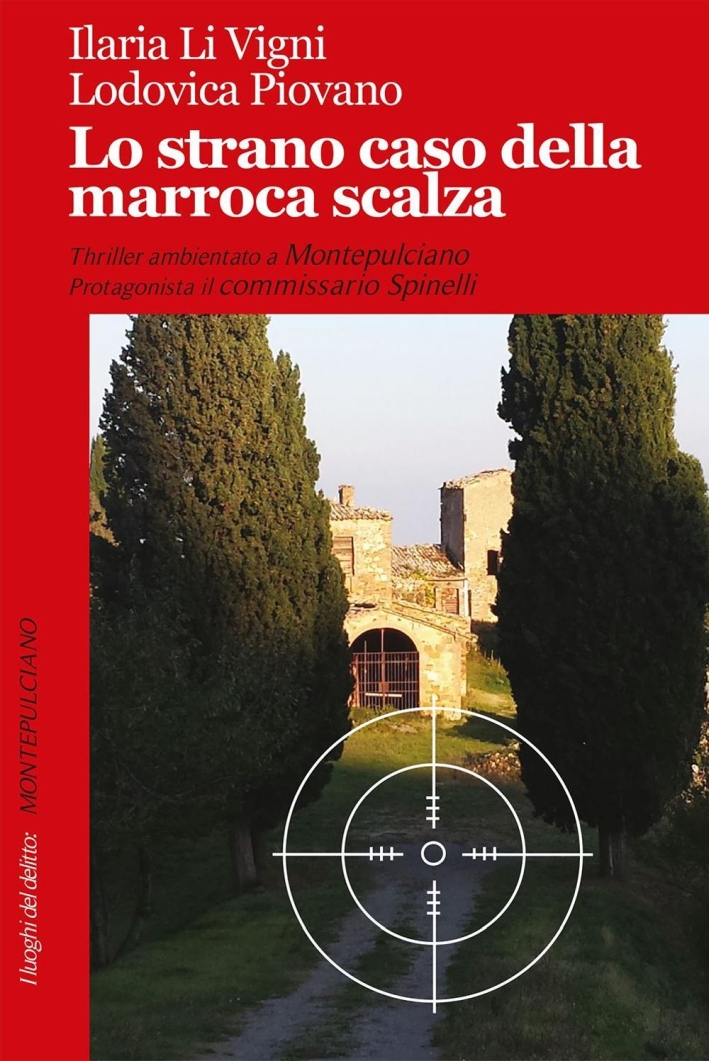Lo strano caso della marroca scalza. Lo strano caso della marroca scalza.