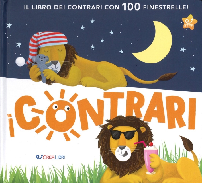 I contrari. Ediz. a colori I contrari. Ediz. a colori