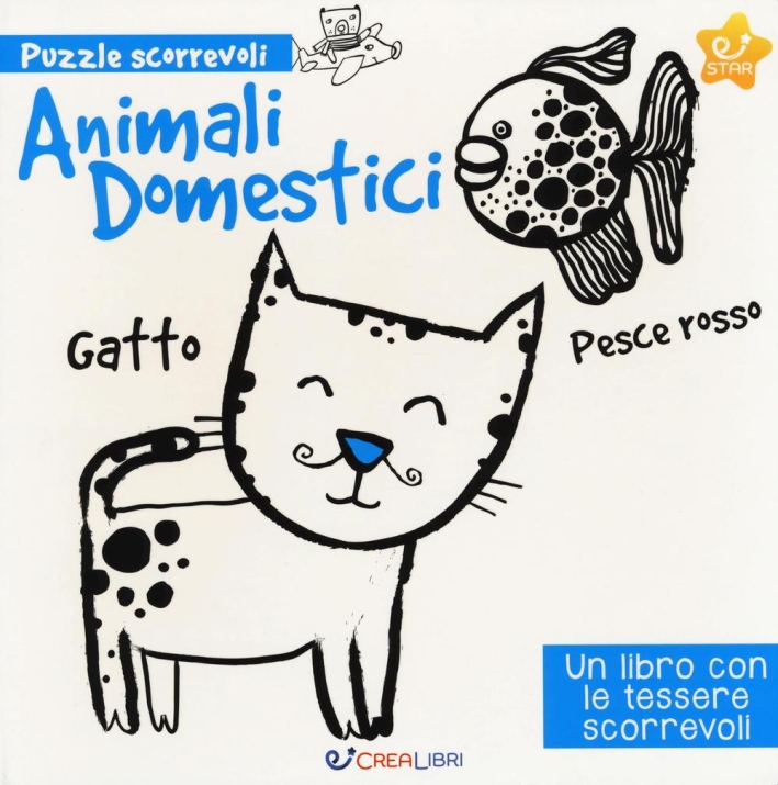 Animali domestici. Puzzle scorrevoli. Ediz. a colori Animali domestici. Puzzle scorrevoli. Ediz. a colori