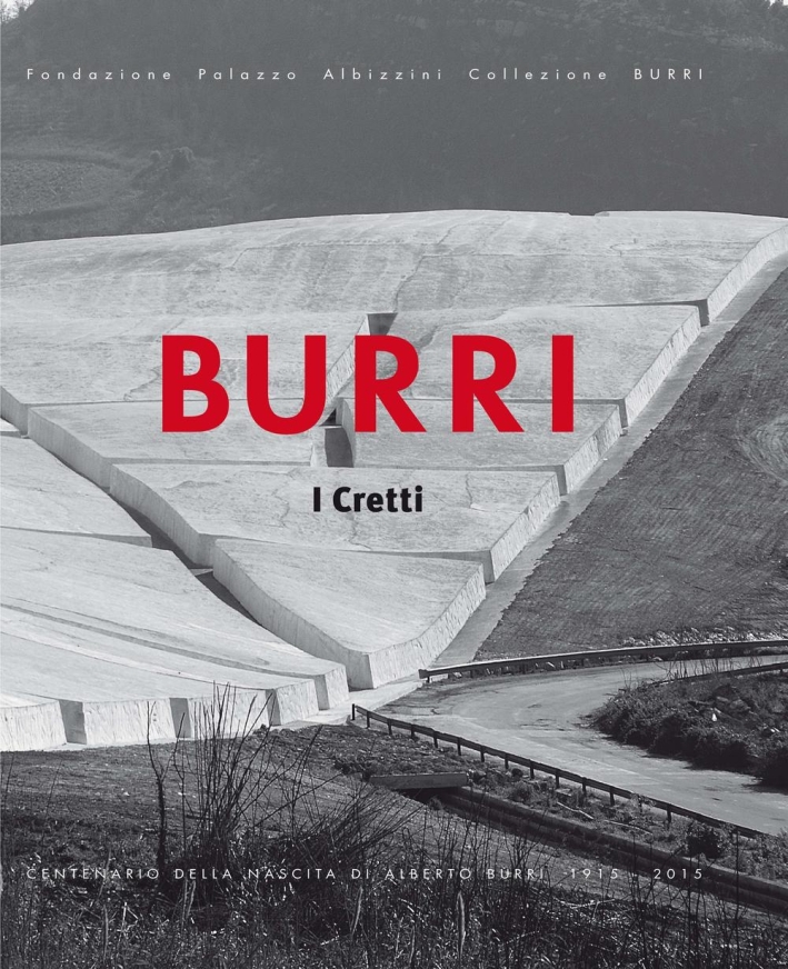 Burri. I Cretti Burri. I Cretti
