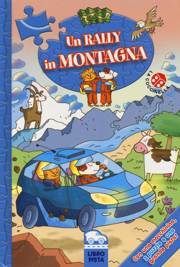 Un rally in montagna. Ediz. a colori. Con gadget Un rally in montagna. Ediz. a colori. Con gadget