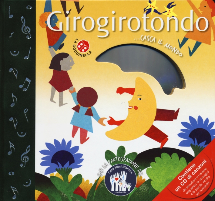 Girogirotondo. Ediz. a colori. Con CD-ROM Girogirotondo. Ediz. a colori. Con CD-ROM