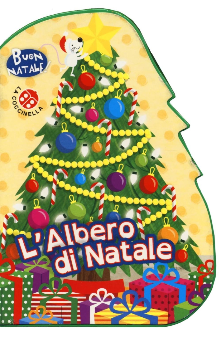 L'albero di Natale. Buon Natale! Ediz. illustrata L'albero di Natale. Buon Natale! Ediz. illustrata