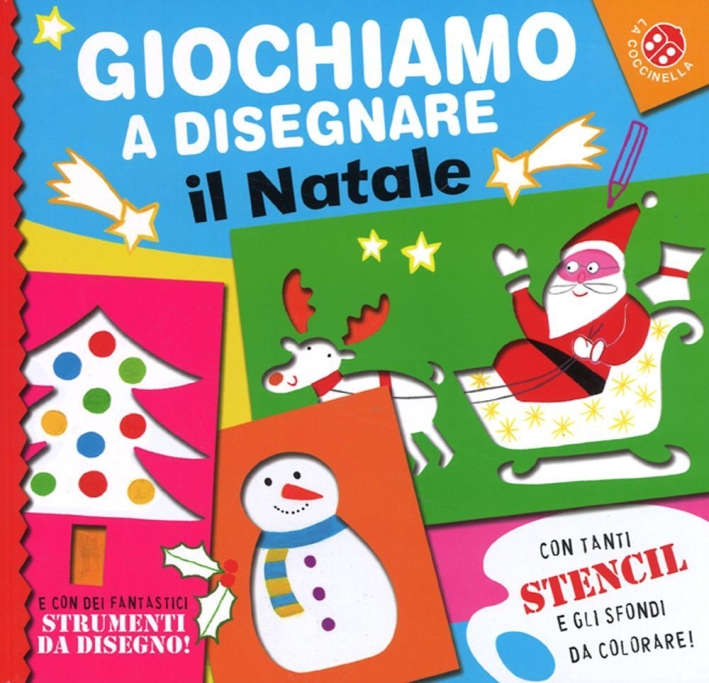 Giochiamo a disegnare il Natale. Ediz. a colori. Con gadget Giochiamo a disegnare il Natale. Ediz. a colori. Con gadget