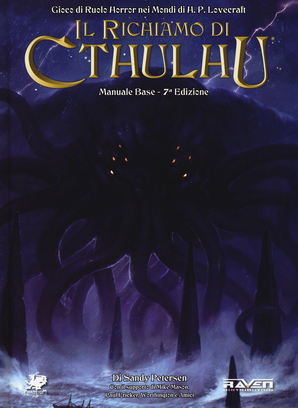 Il richiamo di Chtulhu. Manuale base. Ediz. a colori Il richiamo di Chtulhu. Manuale base. Ediz. a colori