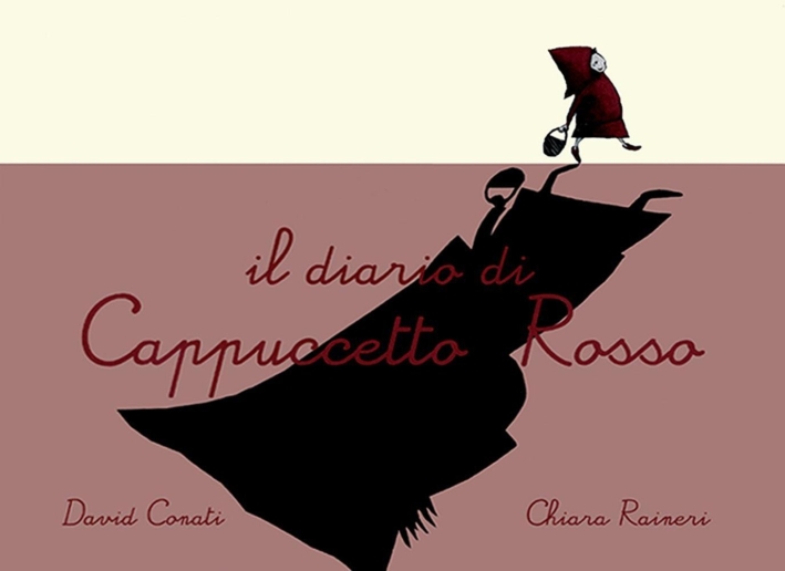 Il diario di Cappuccetto Rosso Il diario di Cappuccetto Rosso