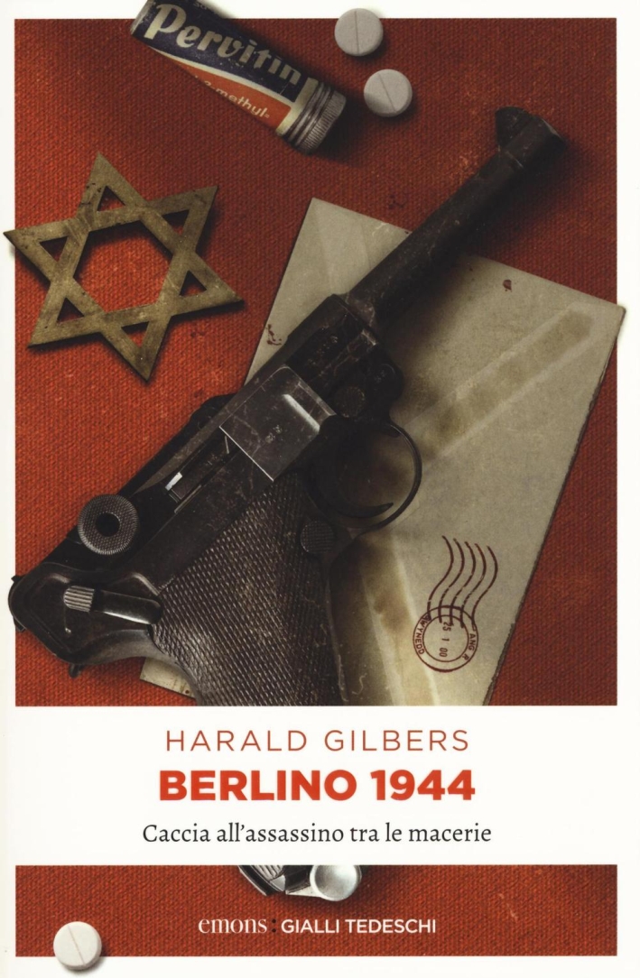 Berlino 1944. Caccia all'assassino tra le macerie Berlino 1944. Caccia all'assassino tra le macerie