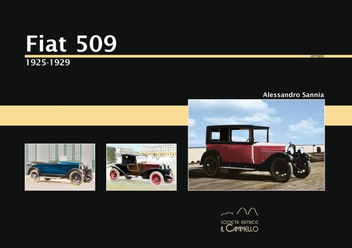 Fiat 509. 1925-1929. Ediz. illustrata Fiat 509. 1925-1929. Ediz. illustrata