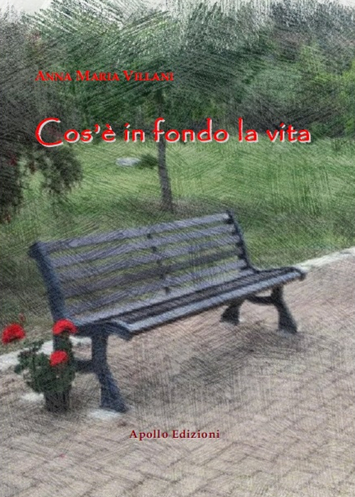 Cos'è in fondo la vita Cos'è in fondo la vita