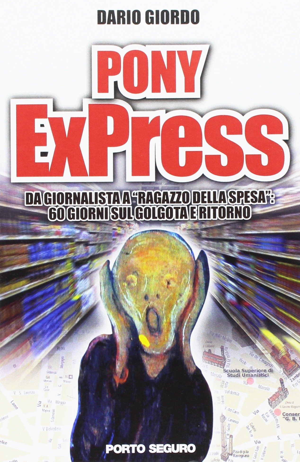 Pony ExPress. Da giornalista a Pony ExPress. Da giornalista a