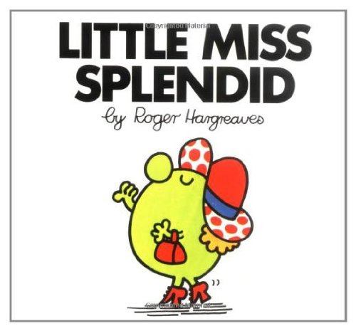 Little Miss Splendid Little Miss Splendid