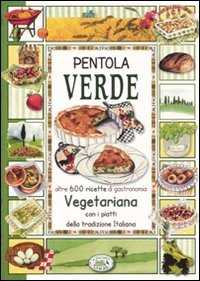Pentola verde. Pentola verde.