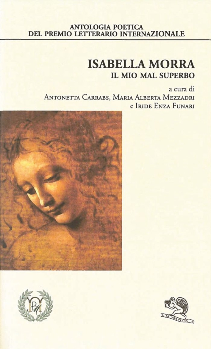 Isabella Morra. Il mio mal superbo Isabella Morra. Il mio mal superbo