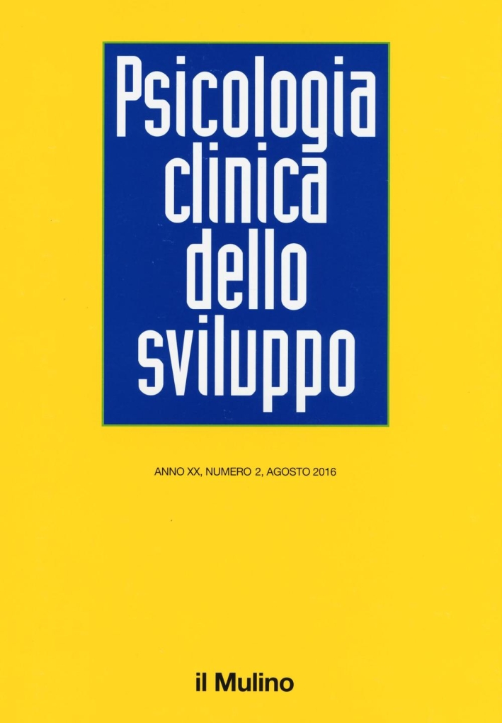 Psicologia clinica dello sviluppo (2016). Vol. 2. Psicologia clinica dello sviluppo (2016). Vol. 2.