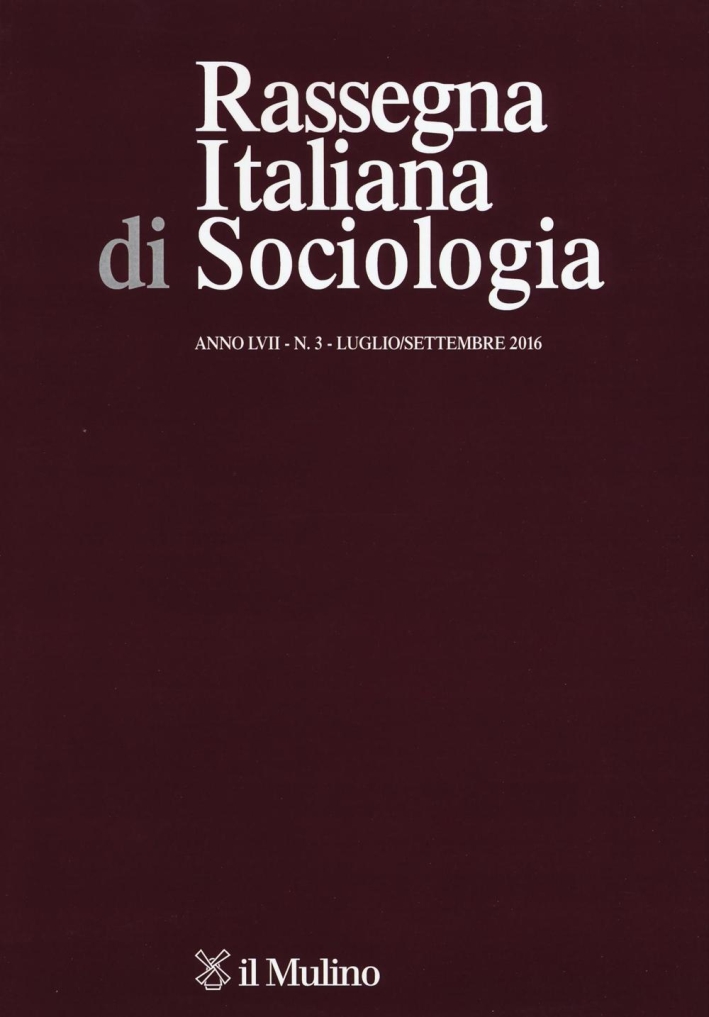 Rassegna italiana di sociologia (2016). Vol. 3 Rassegna italiana di sociologia (2016). Vol. 3