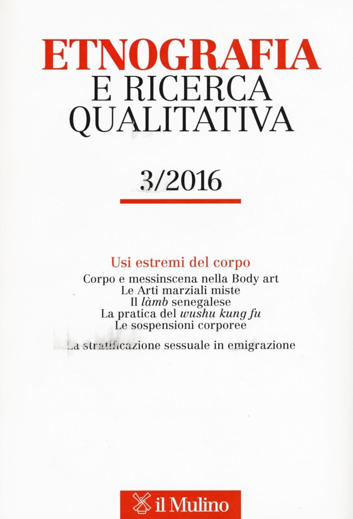 Etnografia e ricerca qualitativa (2016). Vol. 3. Etnografia e ricerca qualitativa (2016). Vol. 3.