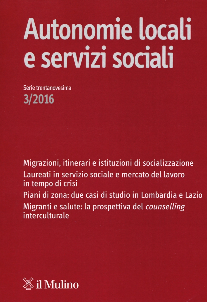 Autonomie locali e servizi sociali (2016). Vol. 3 Autonomie locali e servizi sociali (2016). Vol. 3