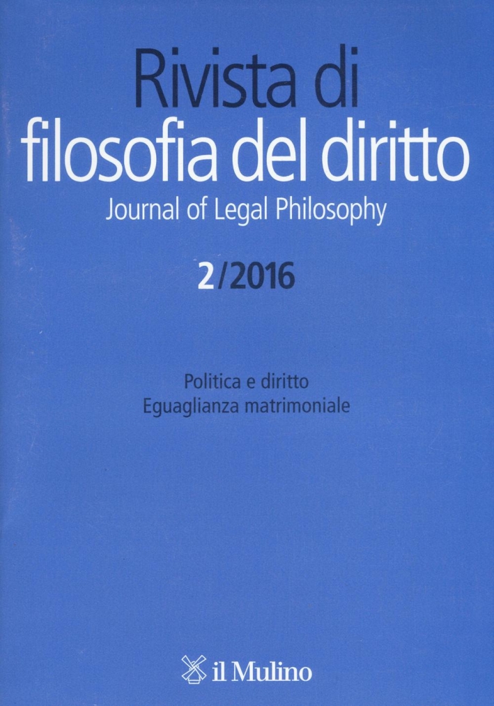 Rivista di filosofia del diritto (2016). Vol. 2. Rivista di filosofia del diritto (2016). Vol. 2.
