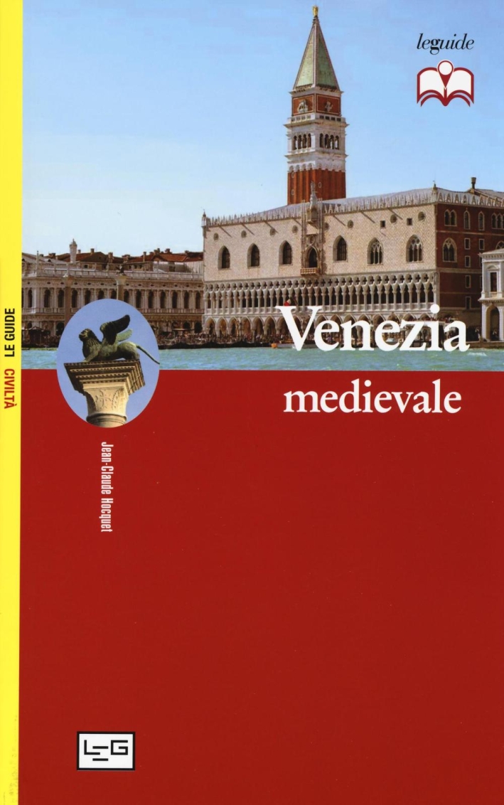 Venezia medievale Venezia medievale