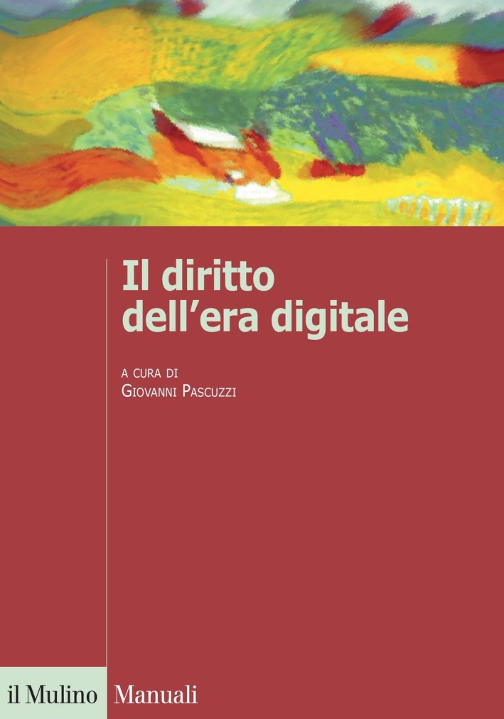 Il diritto nell'era digitale Il diritto nell'era digitale
