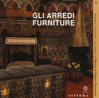 Gli Arredi. Furniture