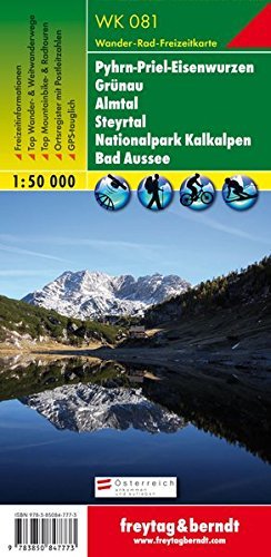 Pyhrn-Priel-Eisenwurzen, Grünau, Almtal, Steyrtal, Nationalpark Kalkalpen, Bad Aussee 1:50.000. Pyhrn-Priel-Eisenwurzen, Grünau, Almtal, Steyrtal, Nationalpark Kalkalpen, Bad Aussee 1:50.000.