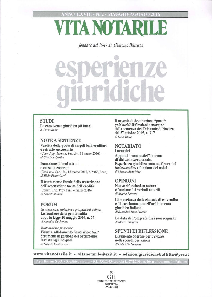 Vita Notarile. Esperienze Giuridiche. Anno LXVIII. N. 2. Maggio-Agosto 2016. Vita Notarile. Esperienze Giuridiche. Anno LXVIII. N. 2. Maggio-Agosto 2016.