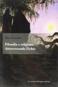 Filosofia e religione. Attraversando Fichte